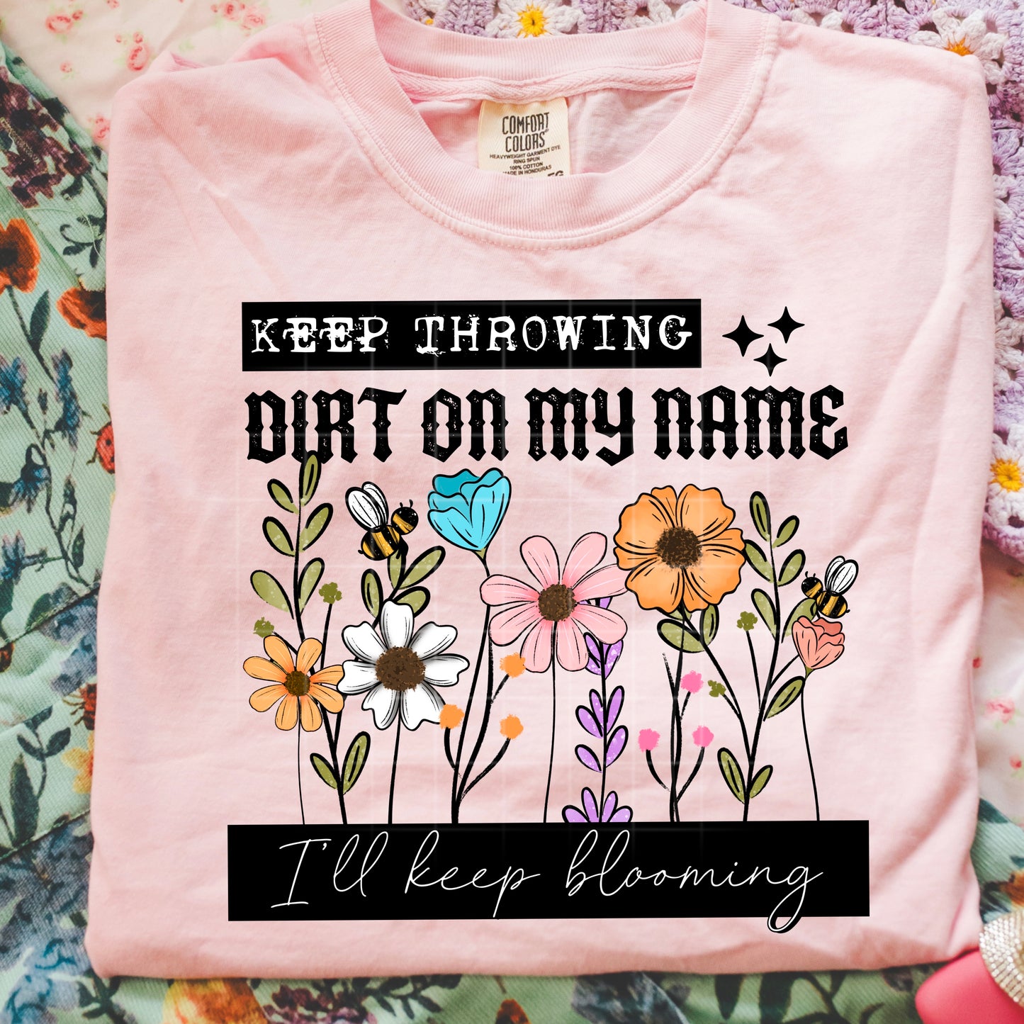 I'll Keep Blooming-Ready to Press Transfer