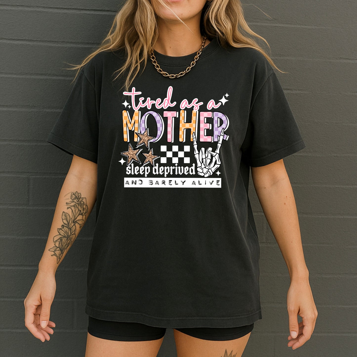 Tired as a Mother White-Ready to Press Transfer