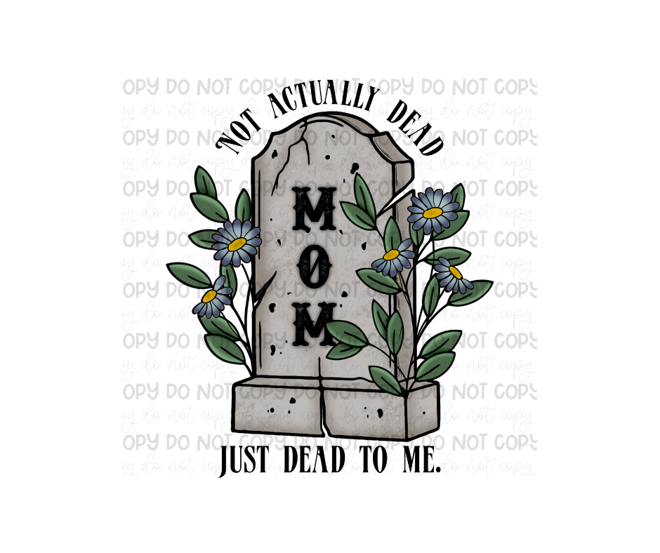 RIP Mom-Ready to Press Transfer