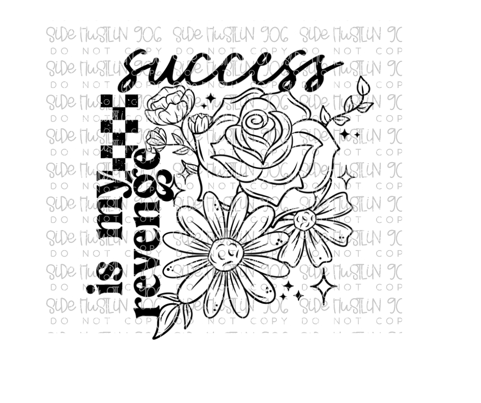 Success Is My Revenge Black-Ready to Press Transfer
