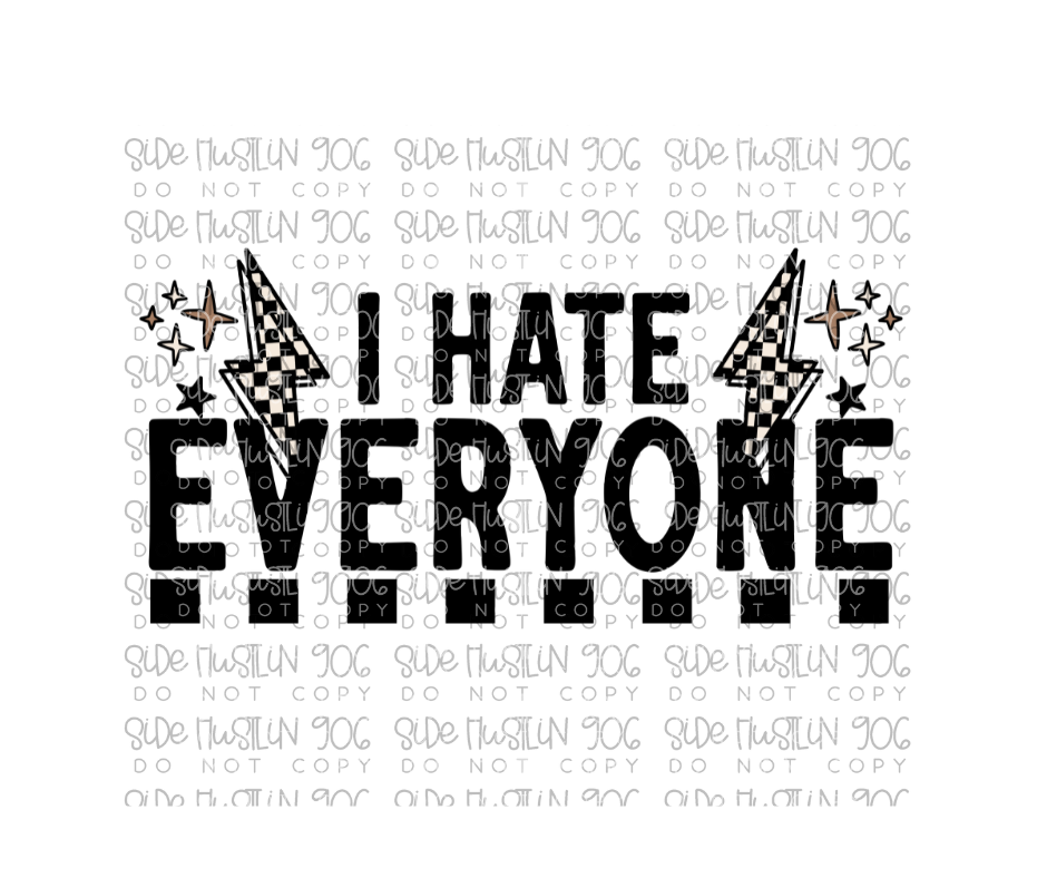 I hate Everyone-Ready to Press Transfer