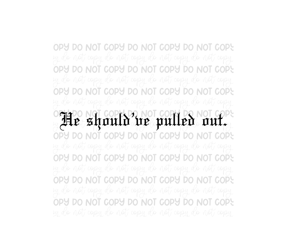 Pulled Out-Ready to Press Transfer