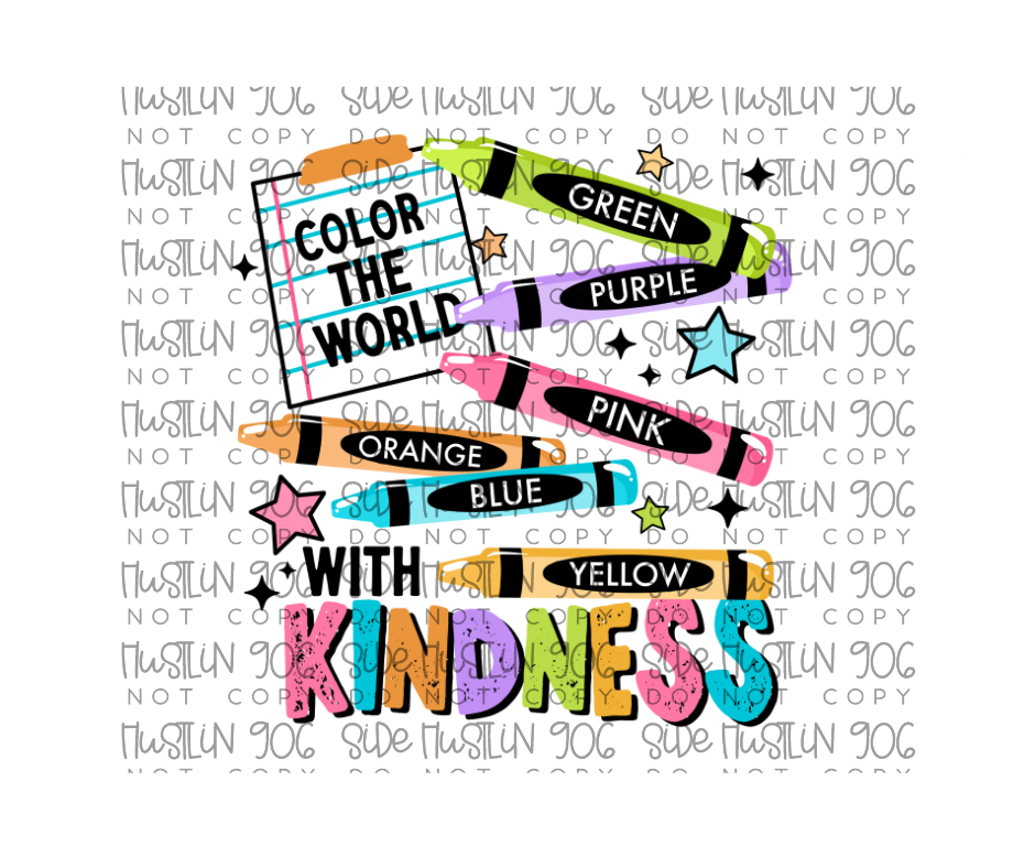 Color the World with Kindness-Ready to Press Transfer
