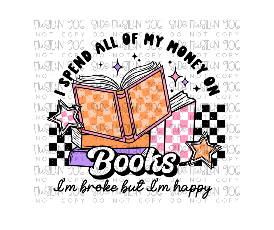 Spent All My Money on Books-Ready to Press Transfer