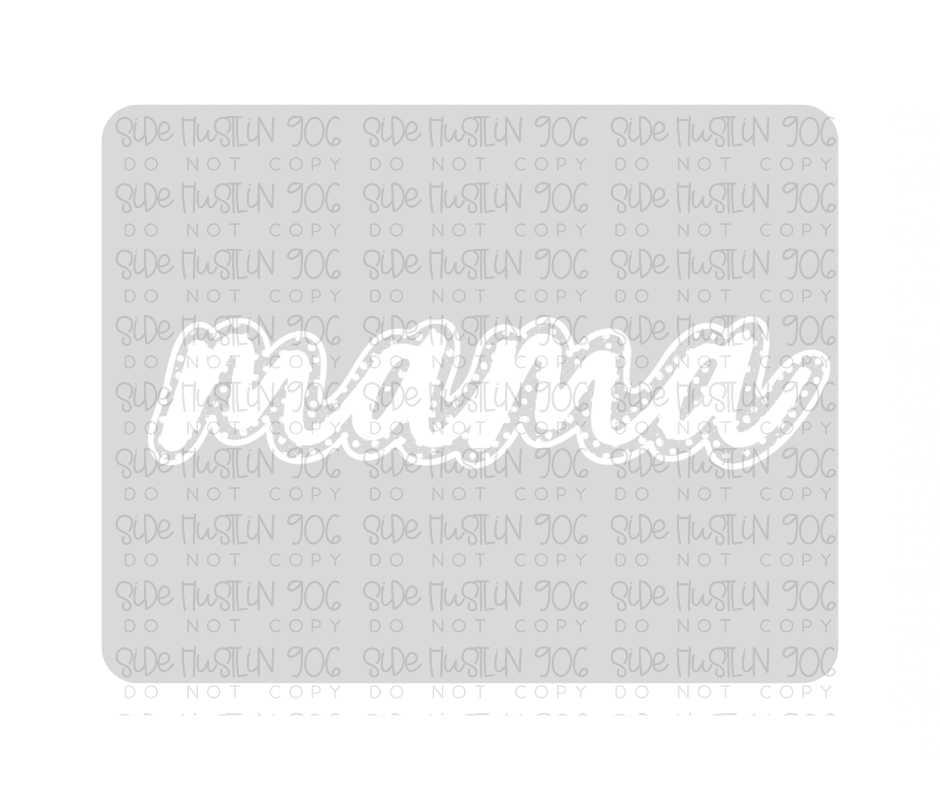 Mama white-Ready to Press Transfer