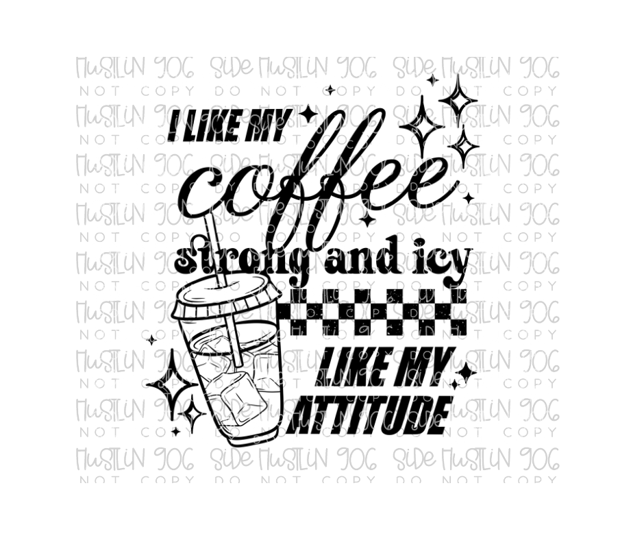 Strong and Icy Single Color-Ready to Press Transfer