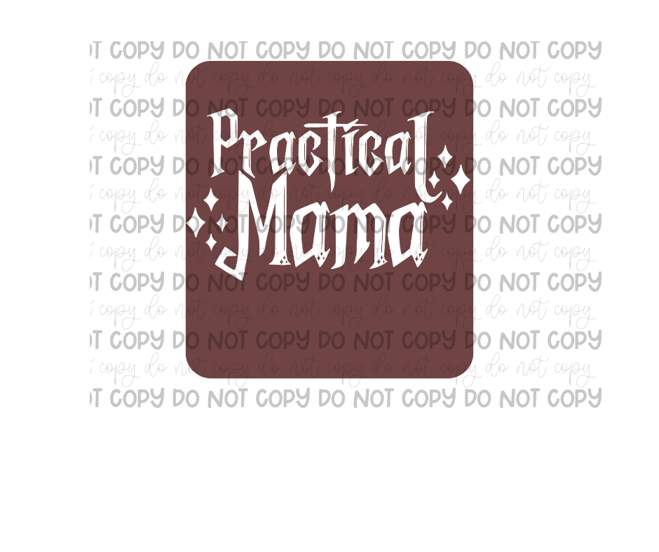 Practical Mama-Ready to Press Transfer
