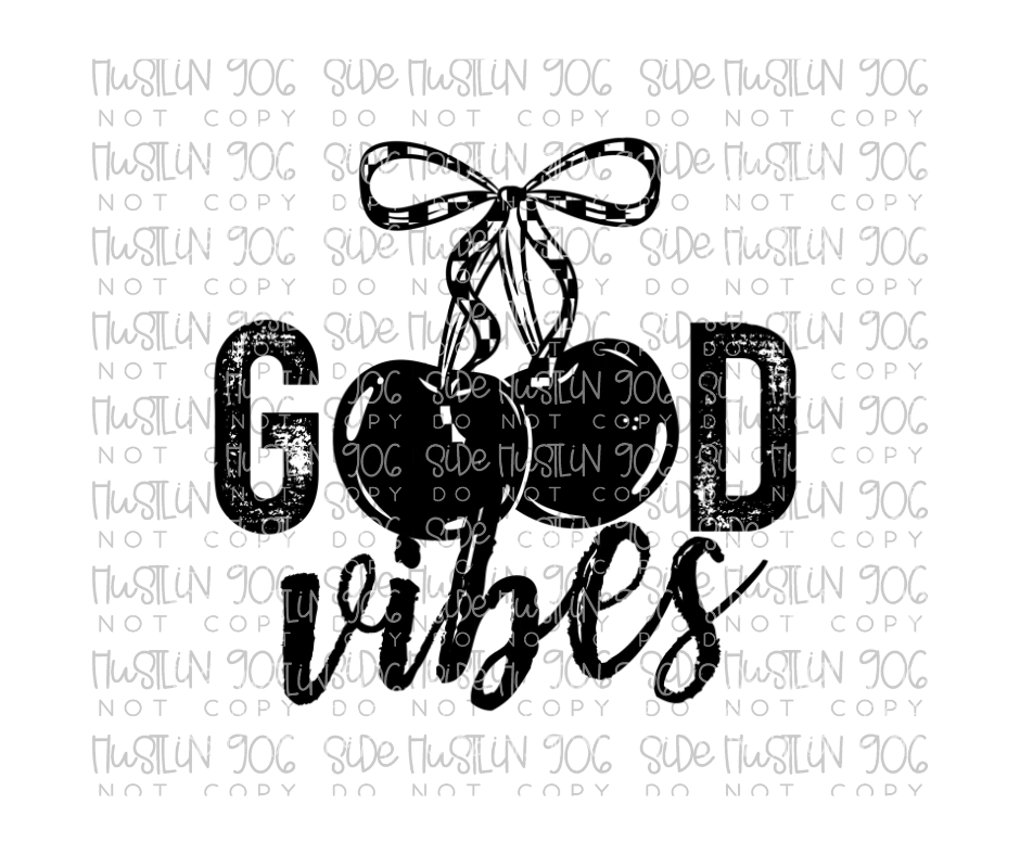 Good Vibes Cherries Single Color-Ready to Press Transfer