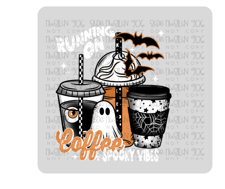 Coffee and Spooky Vibes White Words-Ready to Press Transfer