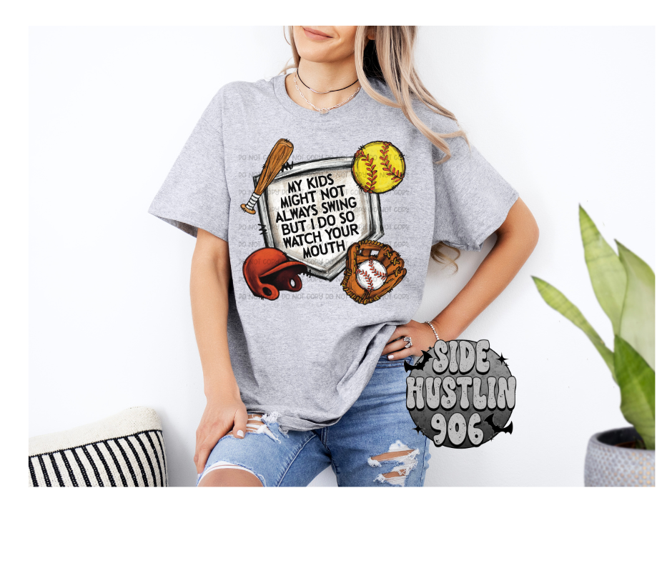 My Kids might not Always Swing Tee
