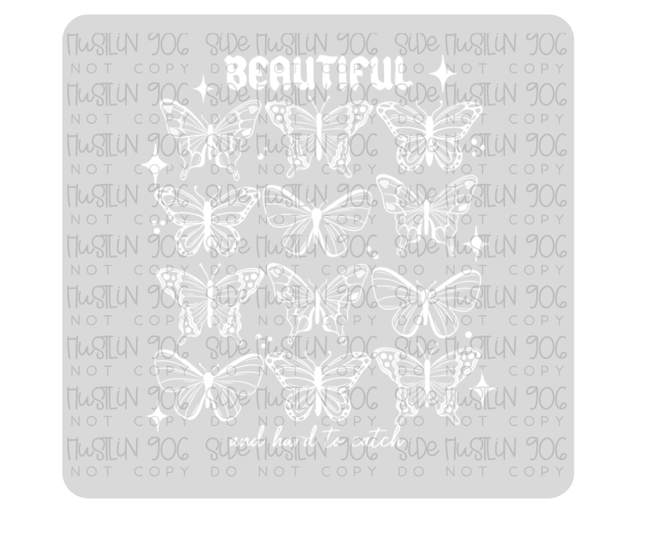 Hard to Catch Single Color White-Ready to Press Transfer
