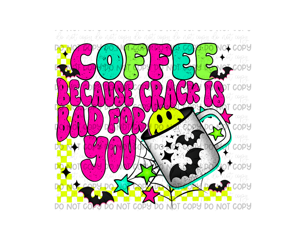 Coffee Because bright-Ready to Press Transfer