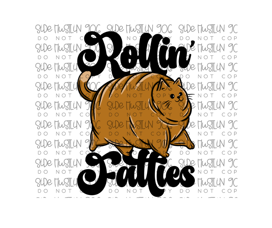 Rollin Fatties-Ready to Press Transfer