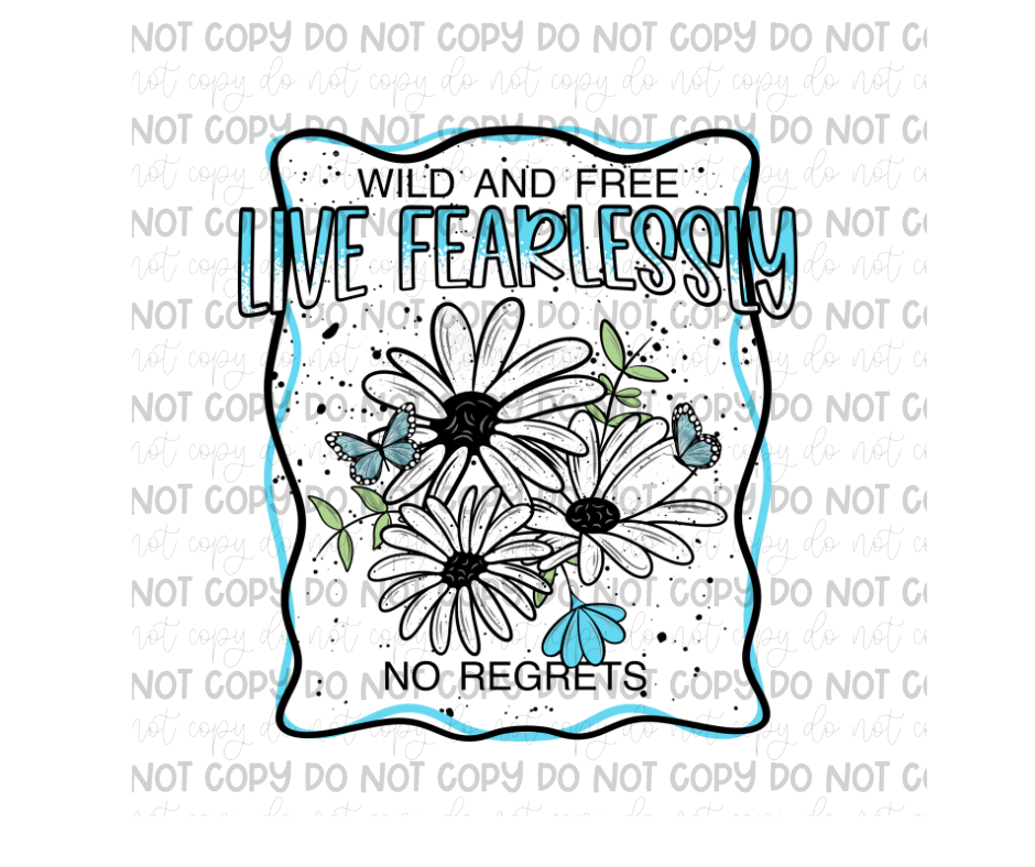 Live Fearlessly black-Ready to Press Transfer