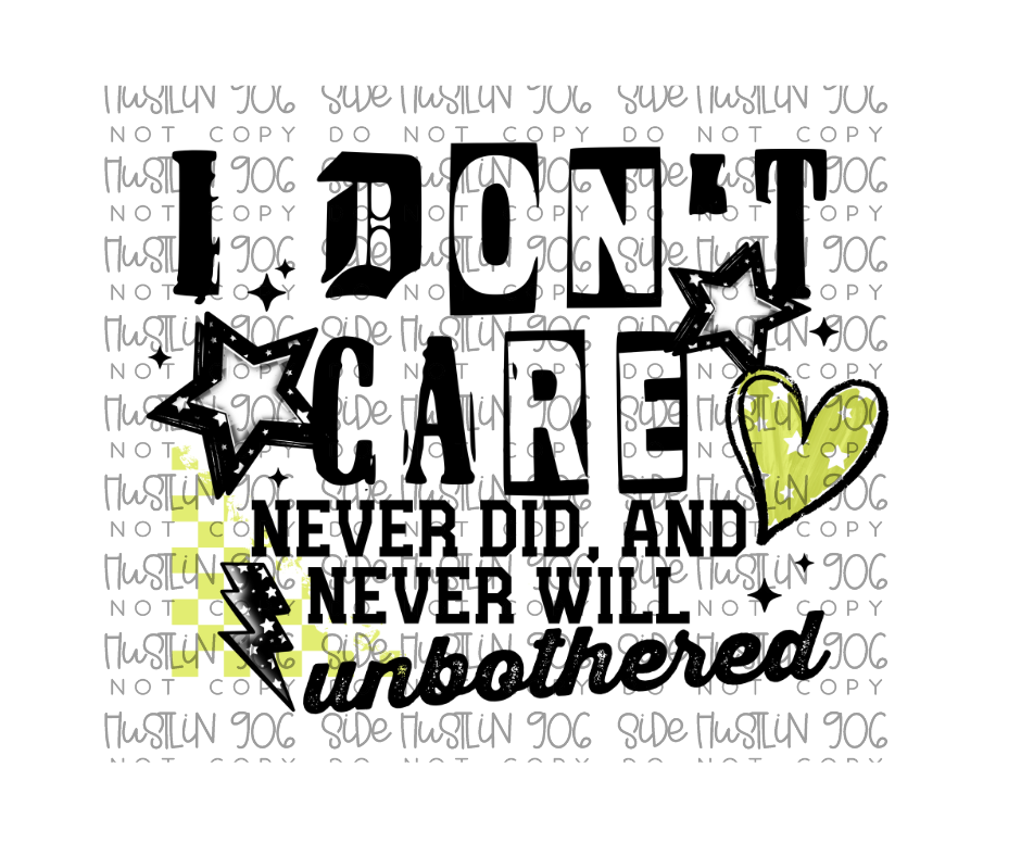 I Don't Care green black-Ready to Press Transfer