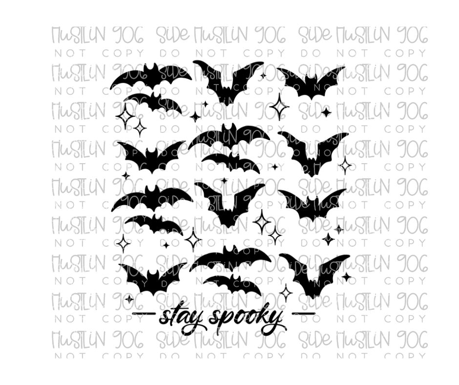Stay Spooky Bats Single Color -Ready to Press Transfer