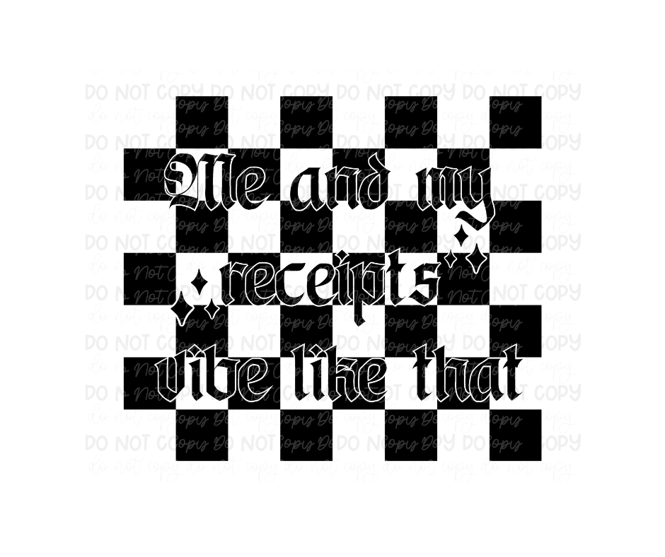 Me & My receipts black-Ready to Press Transfer