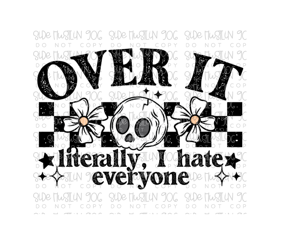 Over It-Ready to Press Transfer