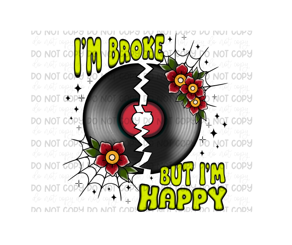 Broke but Happy-Ready to Press Transfer
