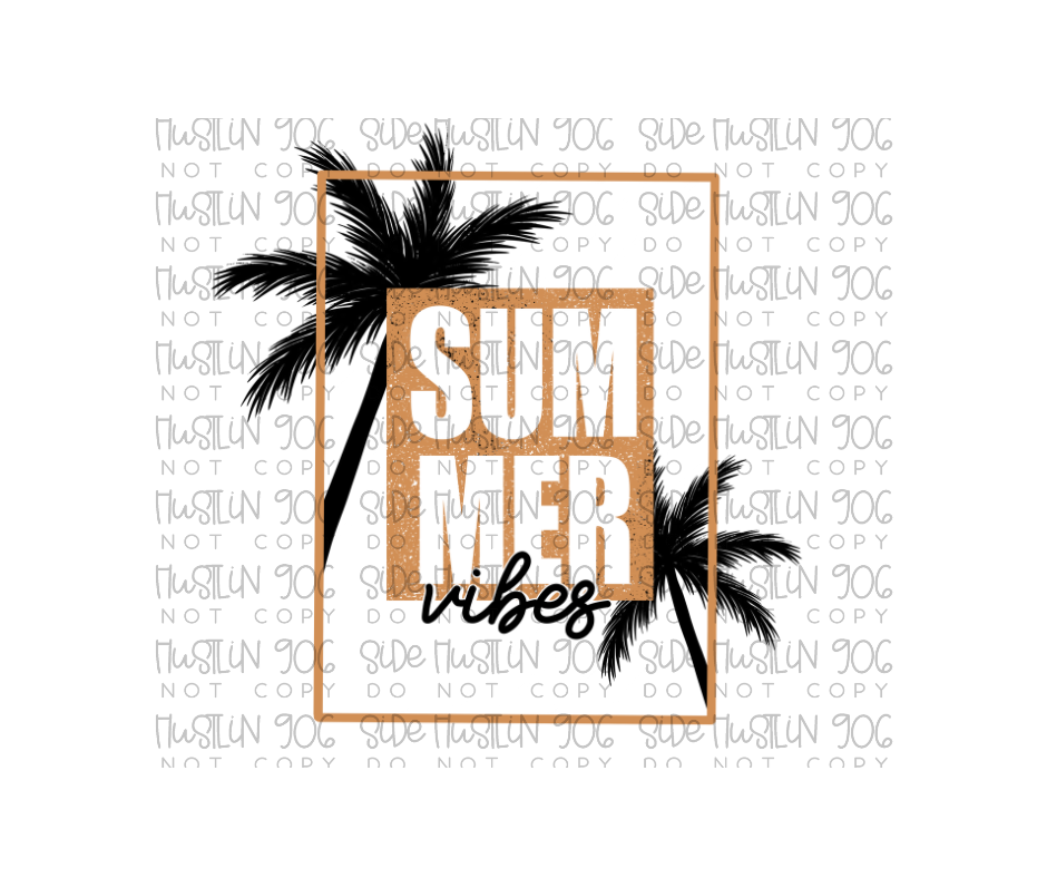Summer Vibes-Ready to Press Transfer