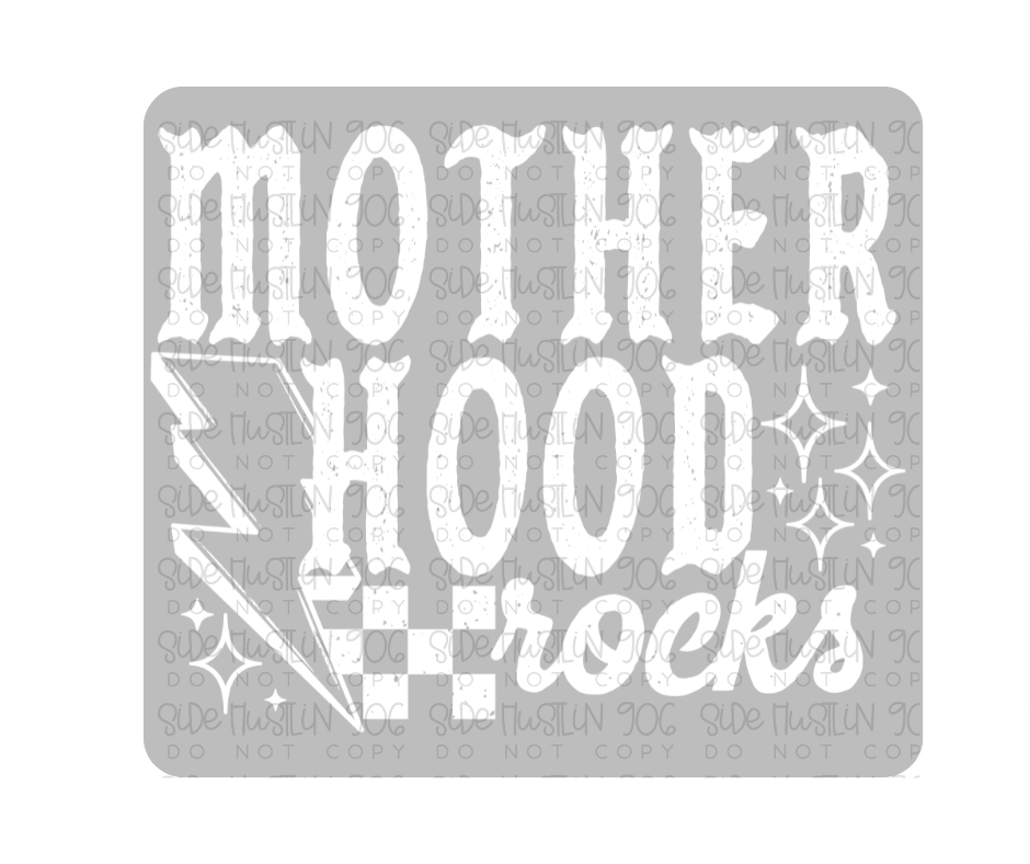 Motherhood Rocks White-Ready to Press Transfer