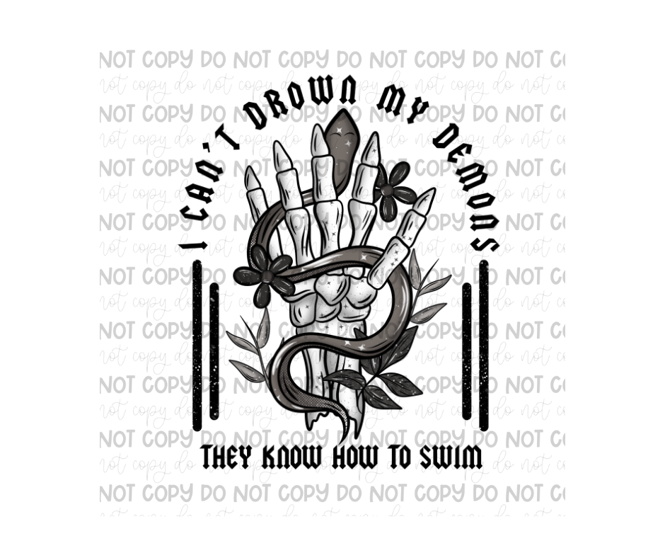 Can't Drown my Own Demons-Ready to Press Transfer