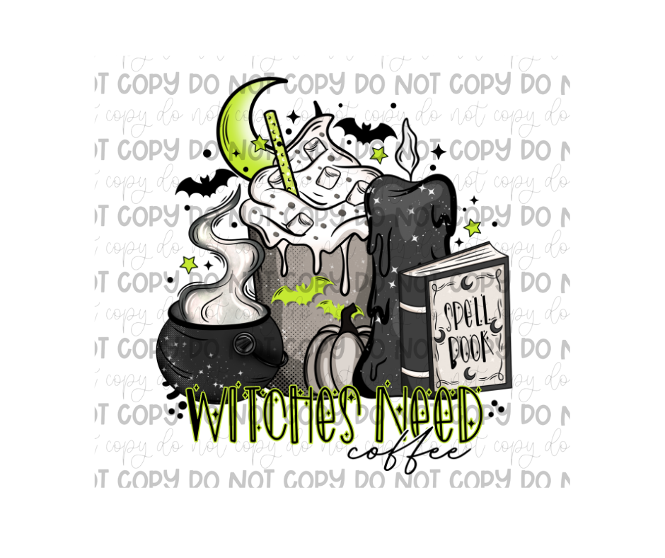 Witches need Coffee-Ready to Press Transfer