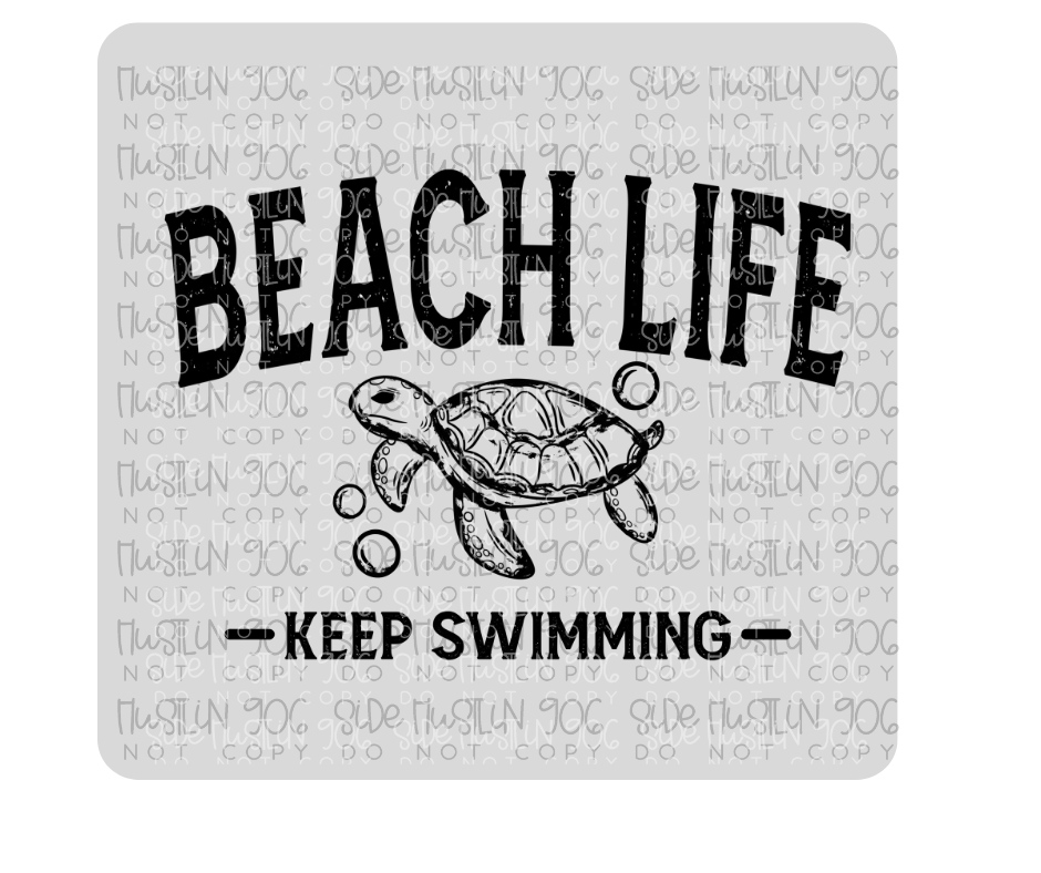 Beach Life Single Color-Ready to Press Transfer