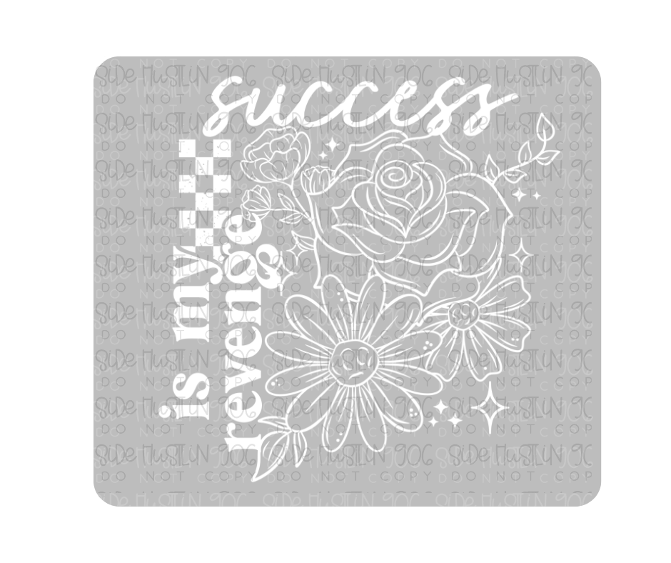 Success Is My Revenge White-Ready to Press Transfer