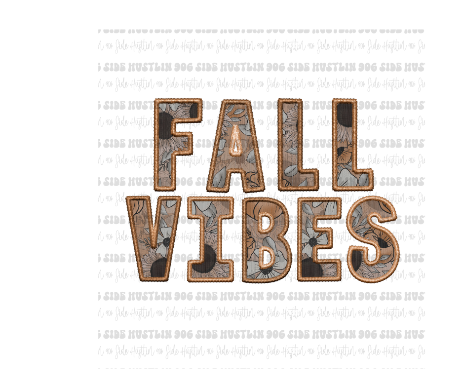 Fall Vibes faux embroidery-Ready to Press Transfer