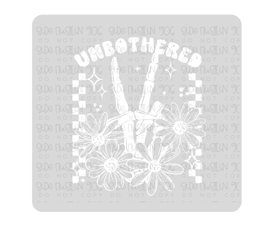 Unbothered White Single Color-Ready to Press Transfer