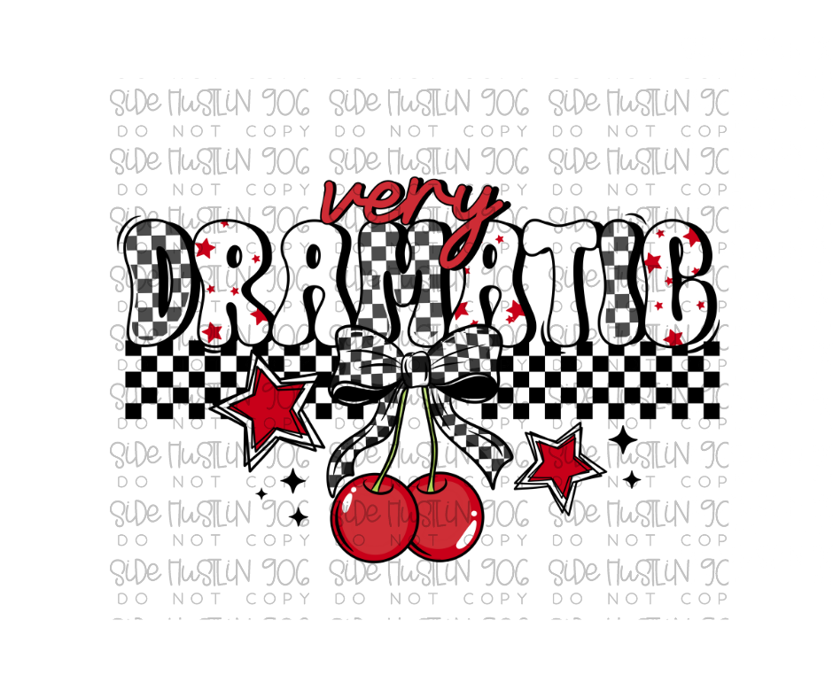 Very Dramatic-Ready to Press Transfer