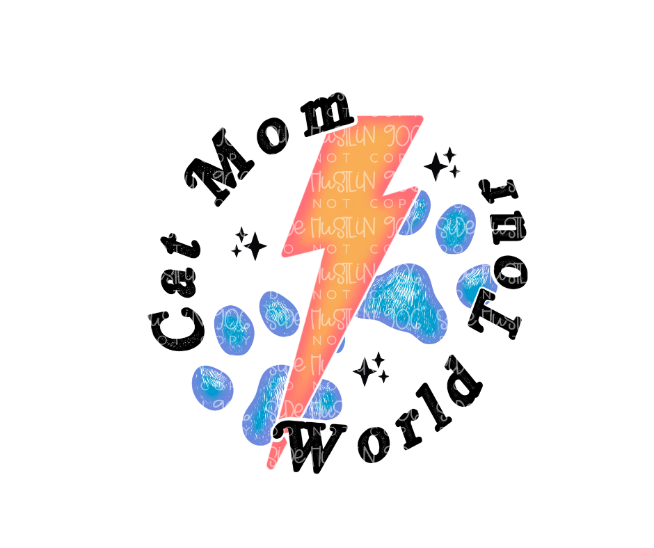 Cat Mom World Tour-Ready to Press Transfer