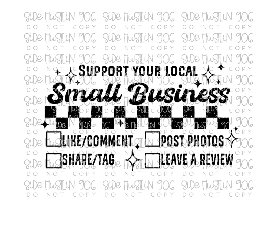 Support Small Business Single Color-Ready to Press Transfer