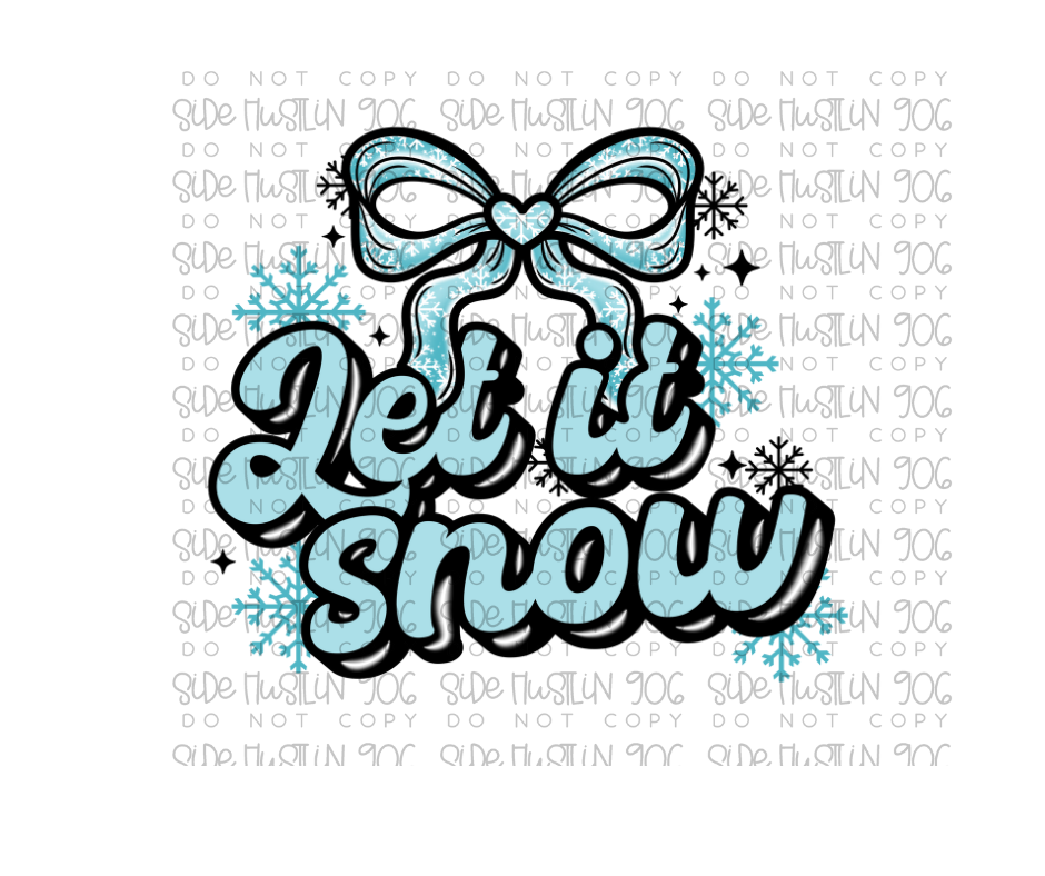 Let it Snow blue-Ready to Press Transfer