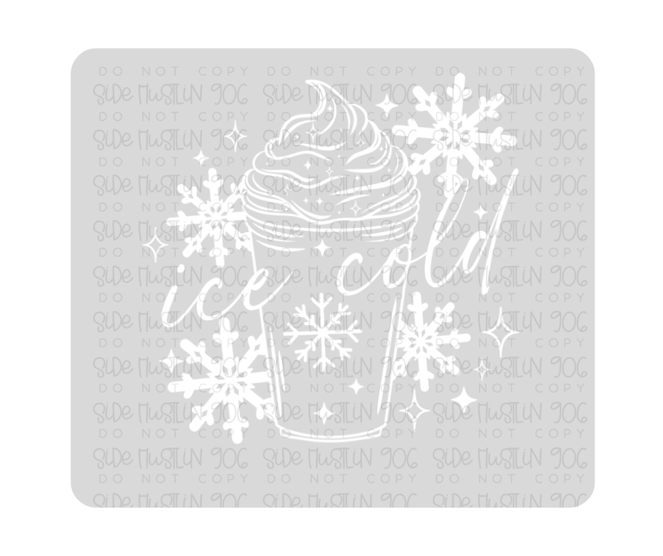 Ice cold single color white-Ready to Press Transfer