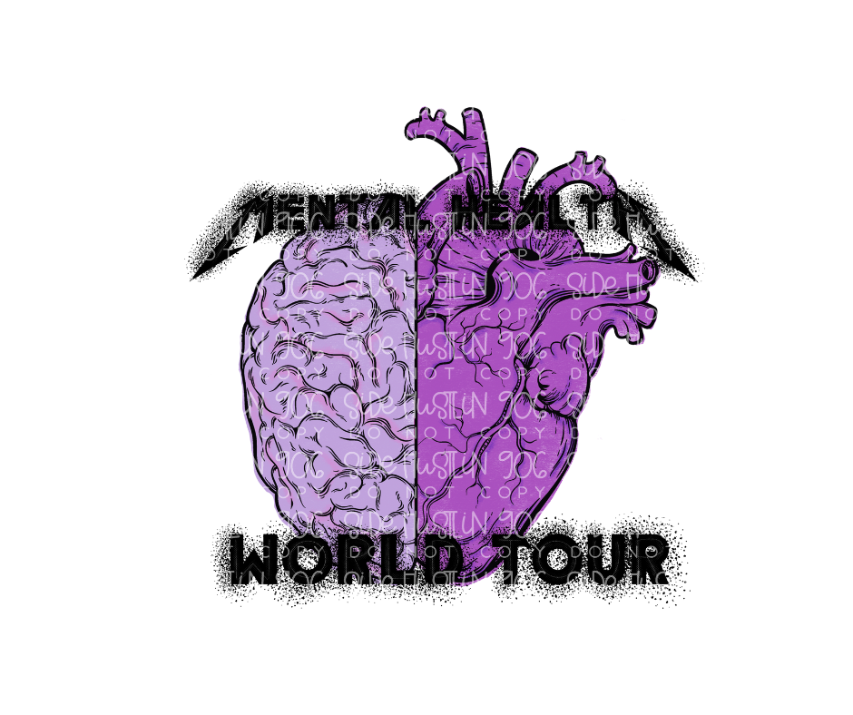 Mental Health brain World Tour-Ready to Press Transfer