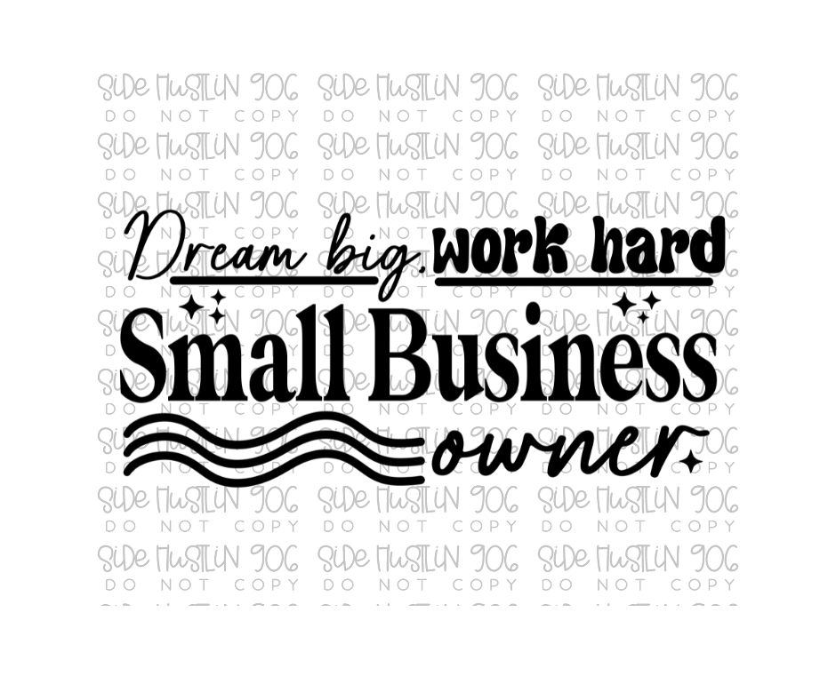 Dream Big Work Hard-Ready to Press Transfer
