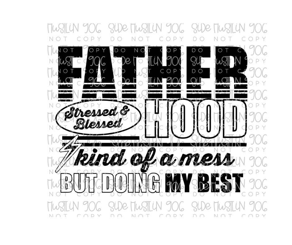 Fatherhood Single Color-Ready to Press Transfer