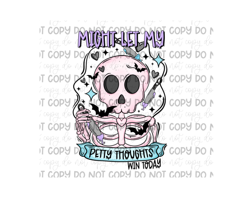 Petty Thoughts -Ready to Press Transfer