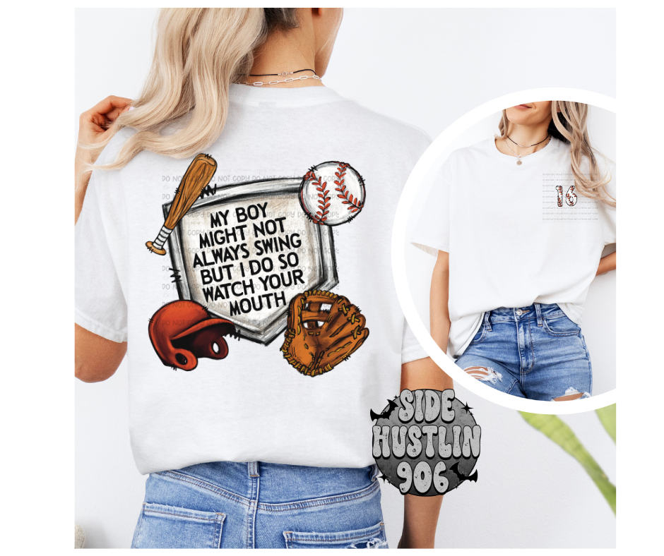 My Boy might not Always Swing Tee
