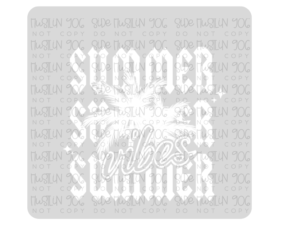 Summer Vibes Single Color White-Ready to Press Transfer