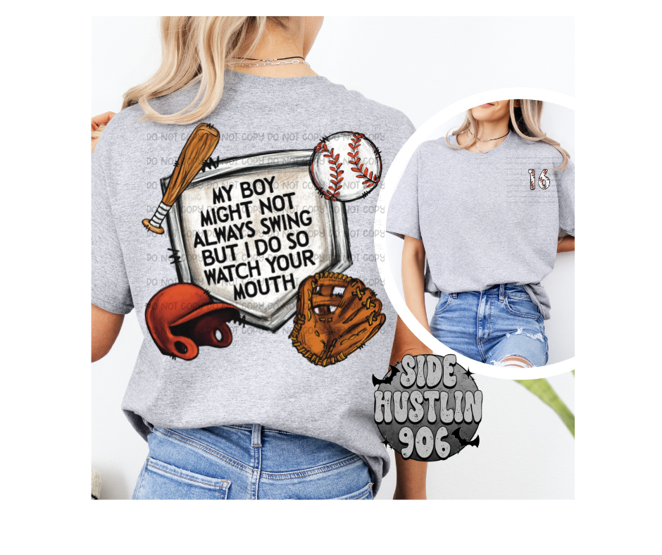 My Boy might not Always Swing Tee