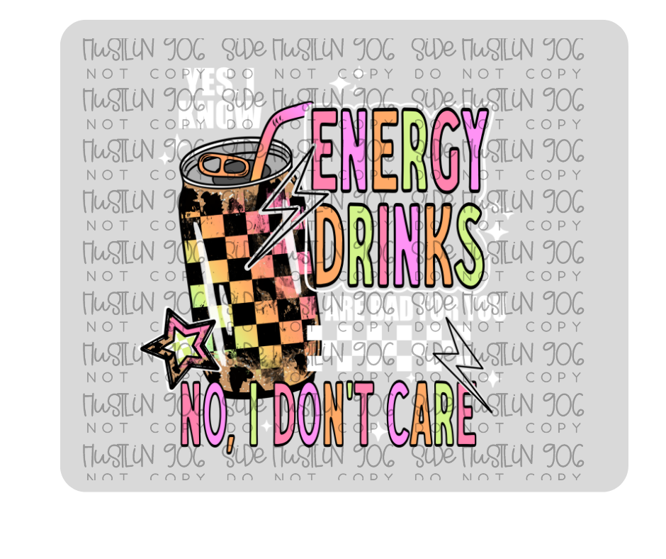 Energy Drinks Are Bad for You-Ready to Press Transfer