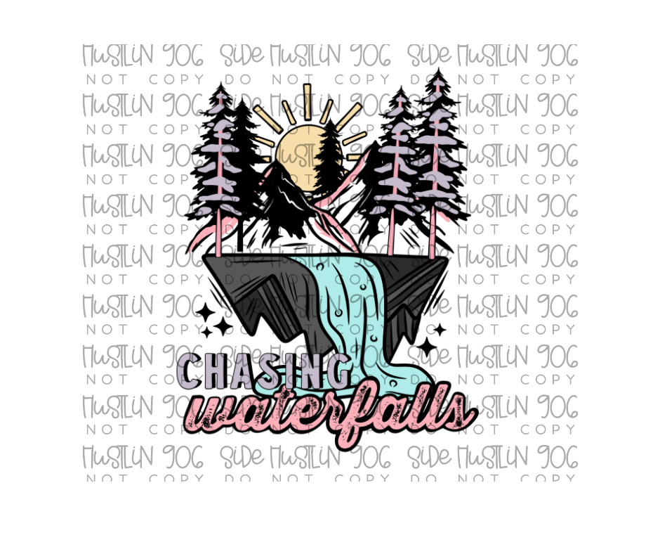 Chasing Waterfalls-Ready to Press Transfer