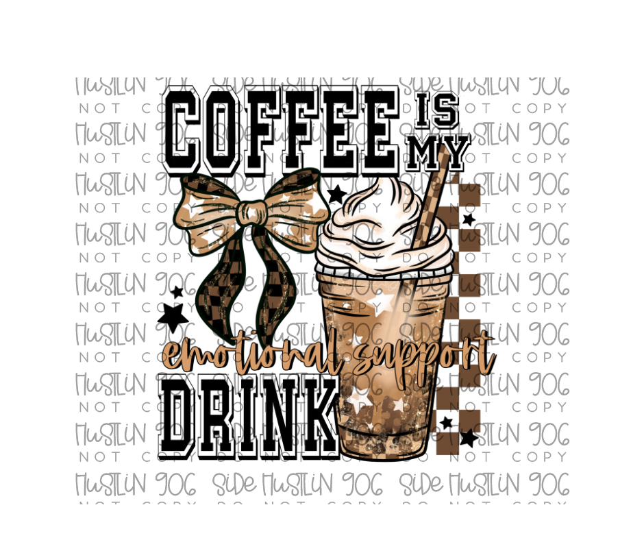 Coffee Emotional Support-Ready to Press Transfer