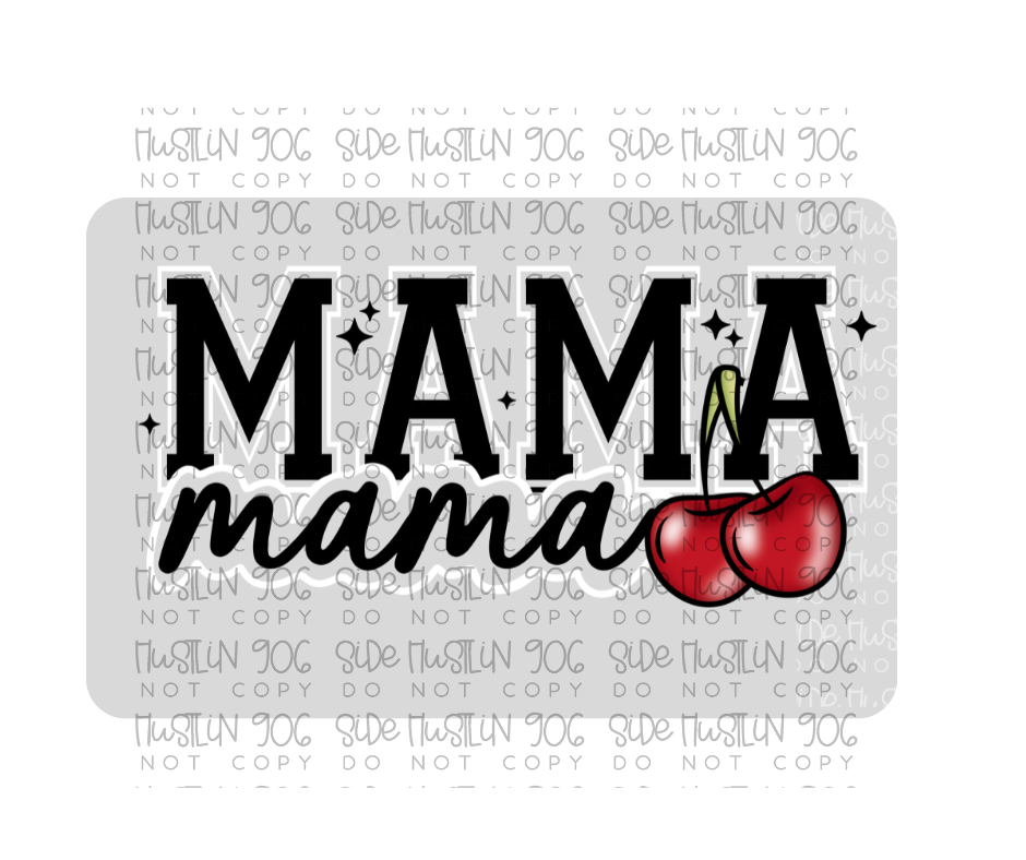 Mama Cherry-Ready to Press Transfer