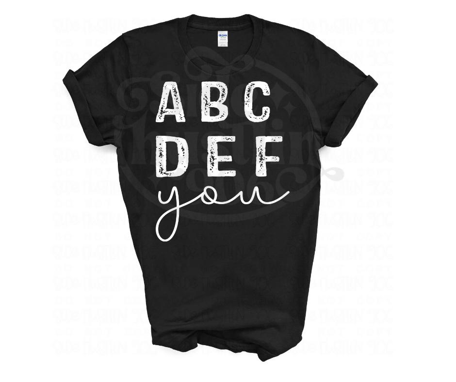 ABCDEFU Tee or Crew