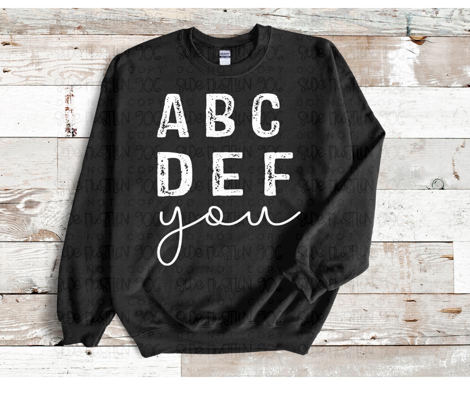 ABCDEFU Tee or Crew