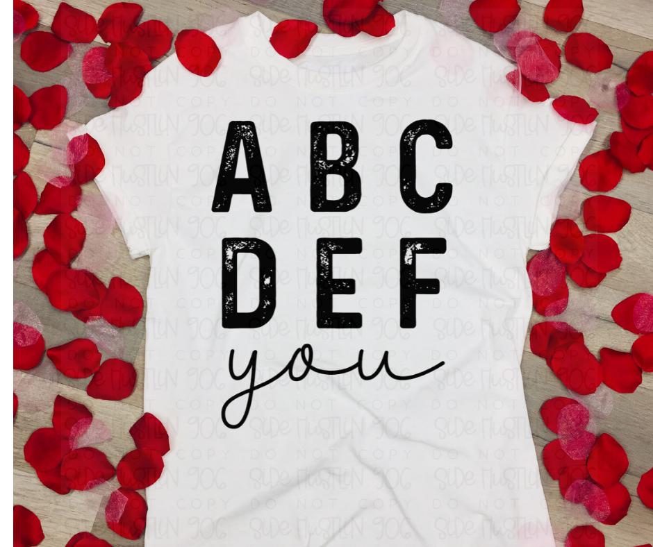 ABCDEFU Tee or Crew